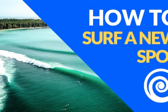 SurfStrengthCoach-How-To-Surf-A-New-Spot
