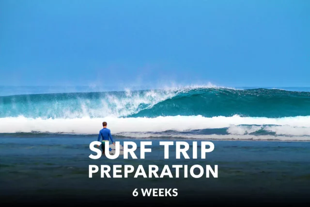 Surf Trip Preparation